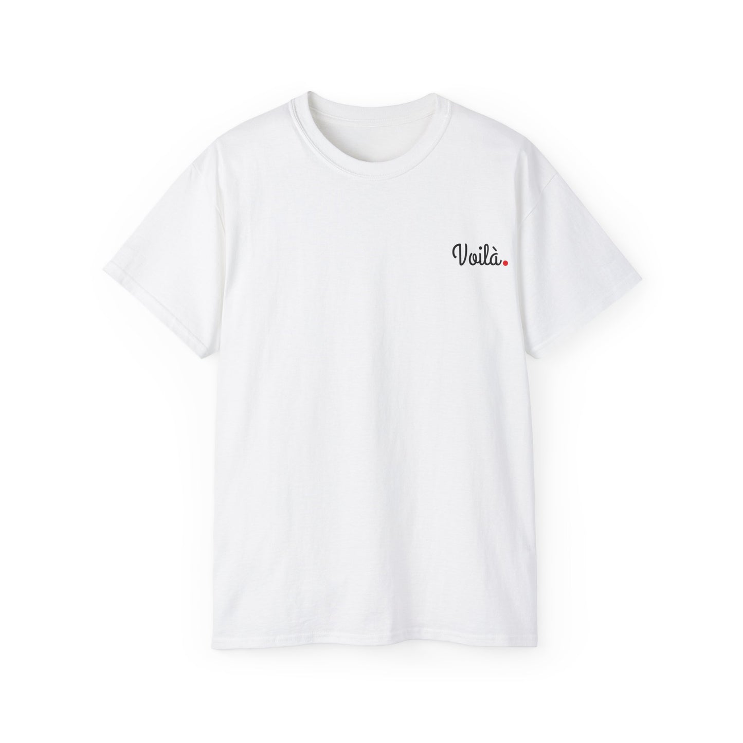 Unisex Ultra Cotton Tee: Voilà